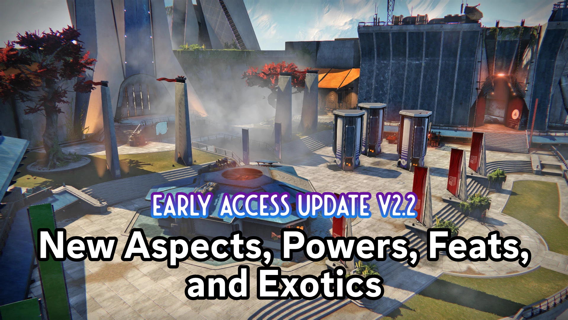 Early Access Update 2.2